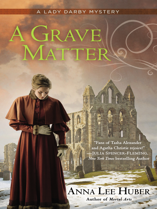 Title details for A Grave Matter by Anna Lee Huber - Available